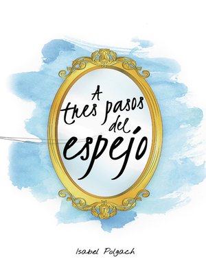 cover image of A tres pasos del espejo